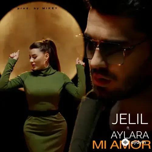 Aýlara Baýriýewa-Jelil Nurberdiýew - Mi Amor