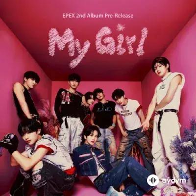 EPEX  - My Girl 