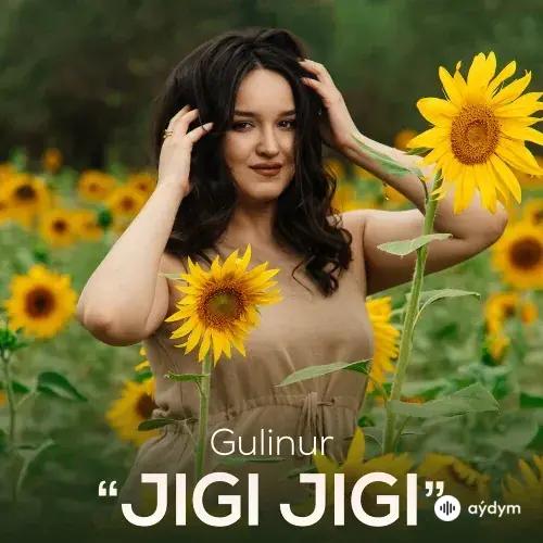 Gulinur  - Jigi Jigi