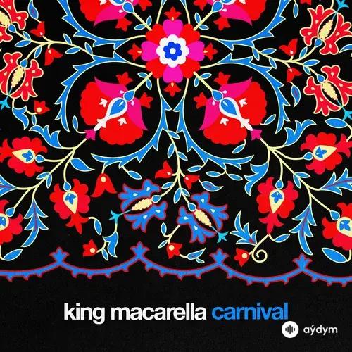 King Macarella  - Carnival