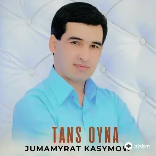 Jumamyrat Kasymow - Tans Oýna