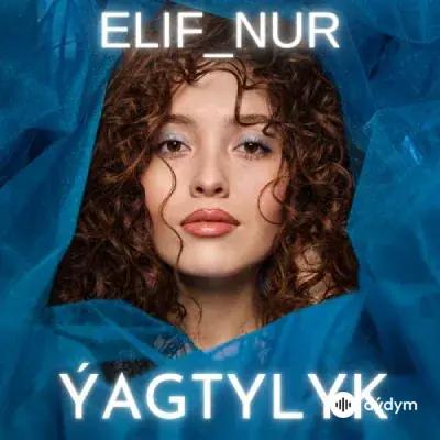 Elifnur -Rahym Gökdepeli - Medet Ber - & Agasylap