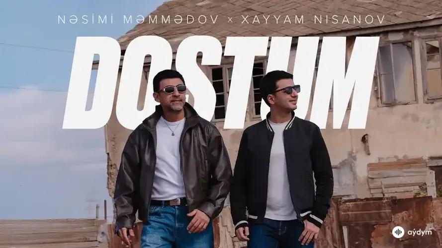 Dostum - & Xayyam Nisanov 