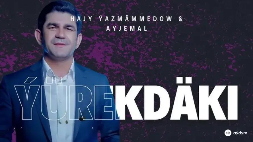 Ýürekdäki - & Aýjemal