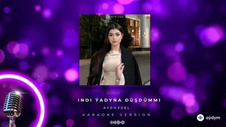 Indi Ýadyňa Düşdümmi