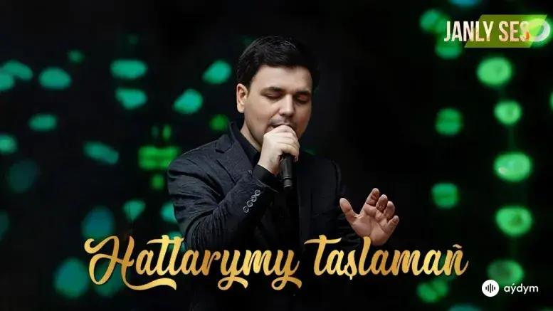 Hatlarymy Taşlaman (Janly Ses)