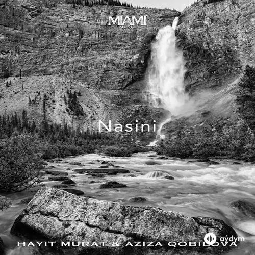 Hayit  Murat-Aziza Qobilova - Nasini