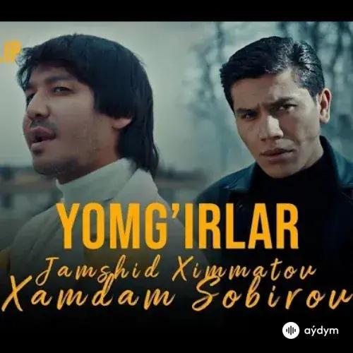 Jamshid Ximmatov -Xamdam Sobirov - Yomg'irlar