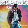 Serdar Ortaç - Yagmurlardan Düştün Kalbe