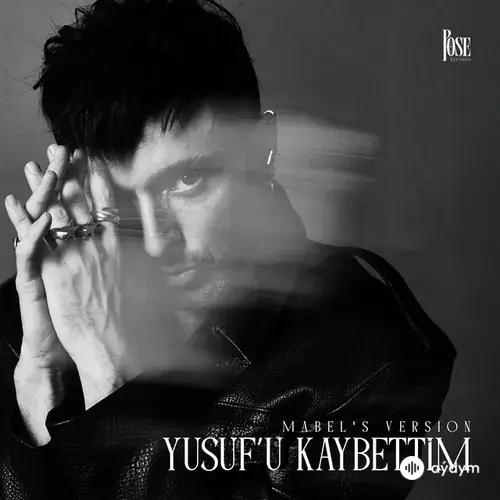 Mabel Matiz - Yusufu Kaybettim (Mabel's Version)