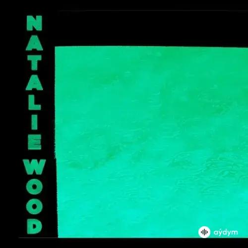 TV Girl  - Natalie Wood