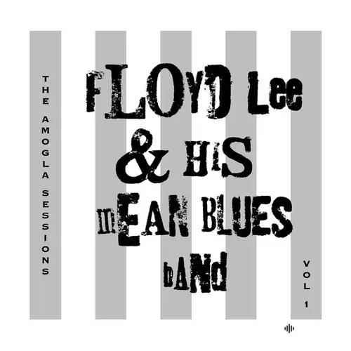 Floyd Lee & His Mean Blues Band  - Mean Blues