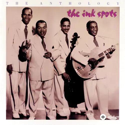 The Ink Spots  - I Don't Want To Set The World On Fire