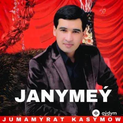 Jumamyrat Kasymow - Janymeý