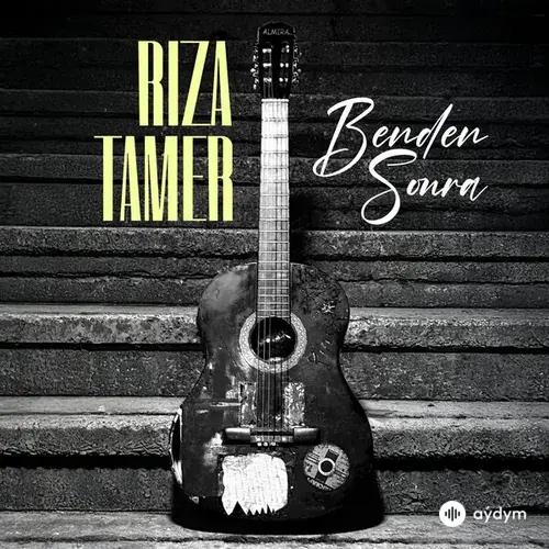 Rıza  Tamer - Benden Sonra