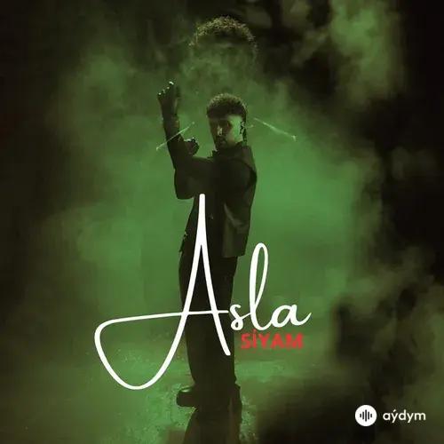 Siyam - Asla
