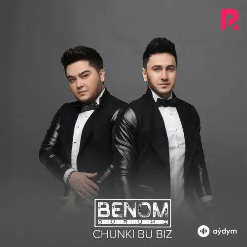 Benom Guruhi - So'ngi Bor