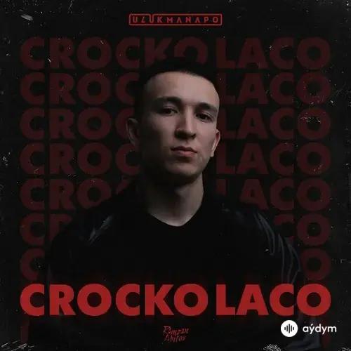 Ulukmanapo  - Crocko Laco
