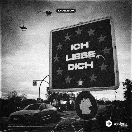 DJEZJA  - Ich Liebe Dich