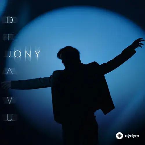 Jony  - Deja Vu
