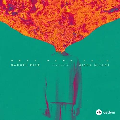 Manuel Riva-Misha Miller  - What Mama Said