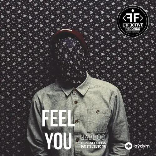 naBBoo -Misha Miller  - Feel You