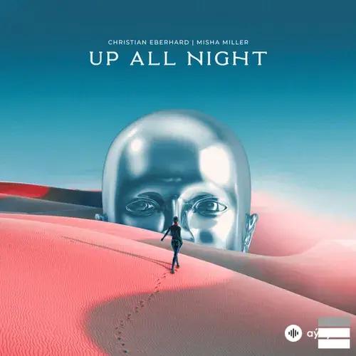 Misha Miller -Christian  Eberhard - Up All Night