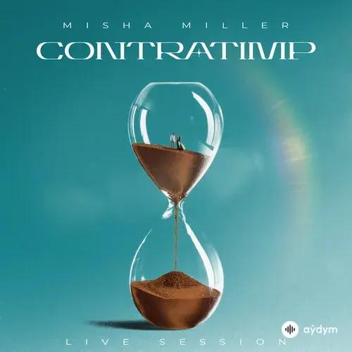 Misha Miller  - Contratimp