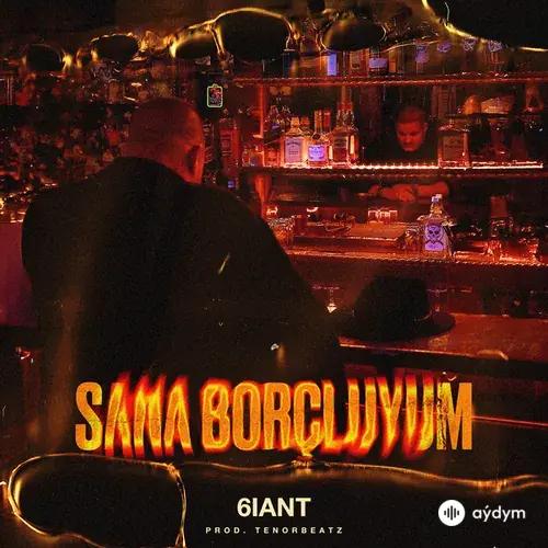 6iant  - Sana Borçluyum