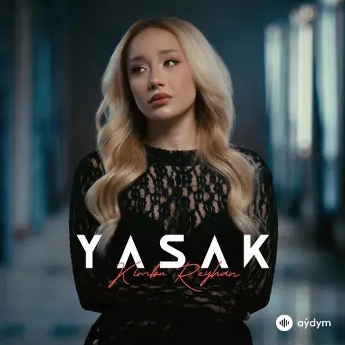 Kimbureyhan  - Yasak