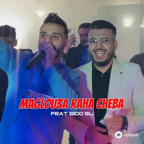Cheb  Fathi Royal-Sido SL  - Maglou3a Raha Cheba