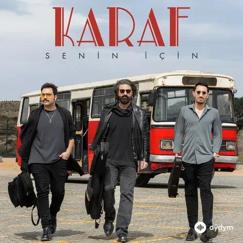 Karaf  - Senin İçin