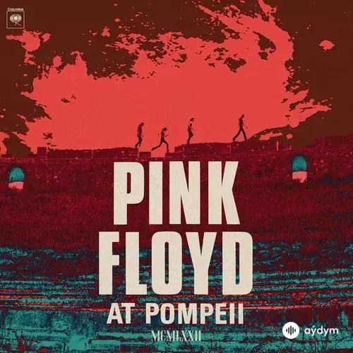 Pink Floyd at Pompeii - MCMLXXII (2025 Mix)