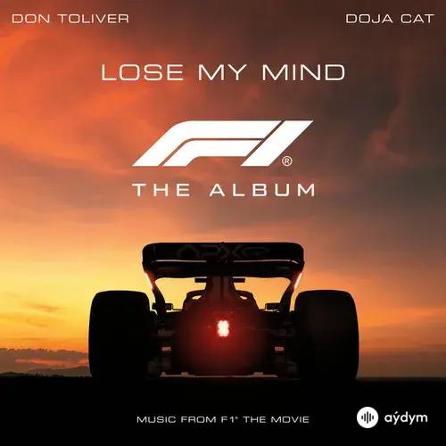 Don Toliver-Doja Cat-F1 The Album  - Lose My Mind (feat. Doja Cat) [From F1® The Movie]