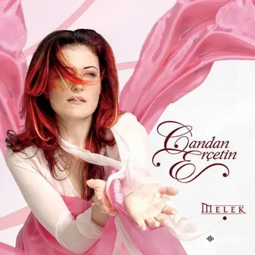 Candan Erçetin - Meğer