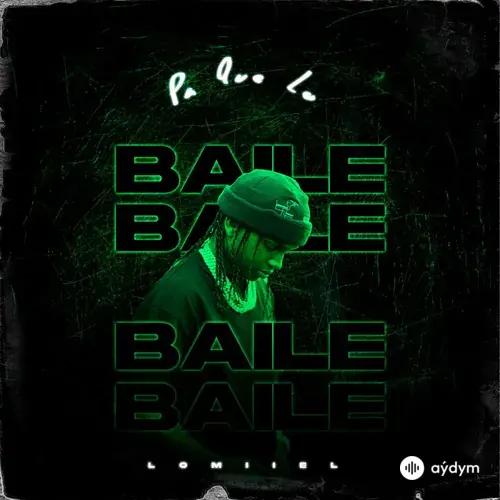 Lomiiel  - PA QUE LO BAILES (BAILALO ROCKY)