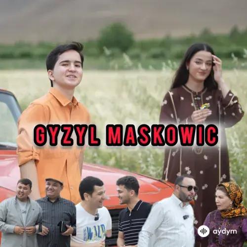 Ahmet Dam-Dam -Aýdyň Trend - Gyzyl Maskowiç