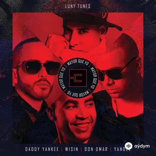 Luny  Tunes-Daddy Yankee-Don Omar-Wisin Y Yandel  - Mayor Que Yo 3