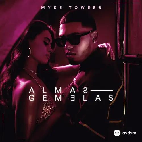 Myke Towers - ALMAS GEMELAS