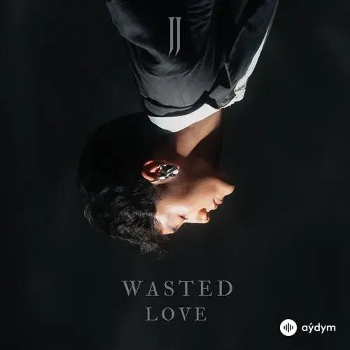 jj - Wasted Love