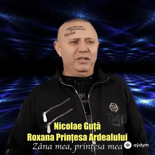 Nicolae  Guta - Zana Mea, Printesa Mea