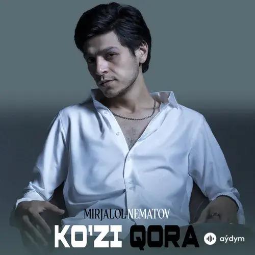 Mirjalol Nematov - Ko'zi qora
