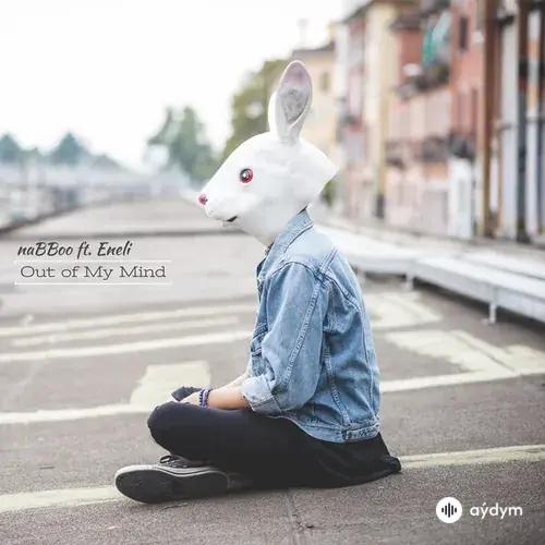 naBBoo -Eneli  - Out of My Mind