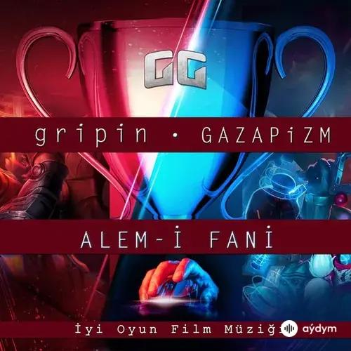 Gripin -Gazapizm - Alemi Fani