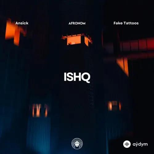 Afronom -Ansick -Fake  Tattoos - Ishq
