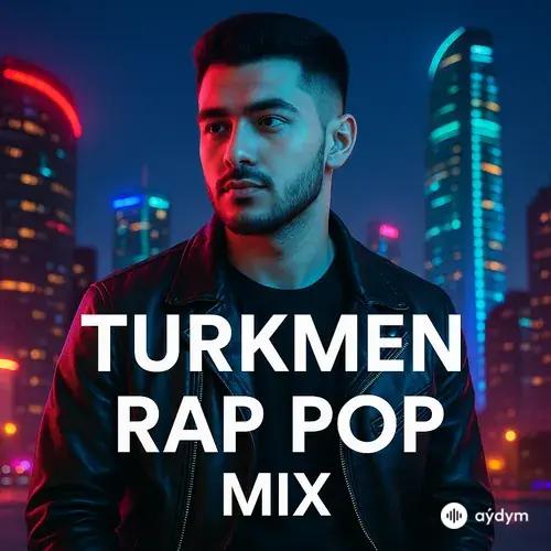 Türkmen Rep-Pop Mix