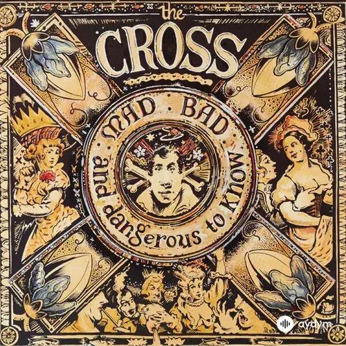 The Cross  - Top Of The World Ma