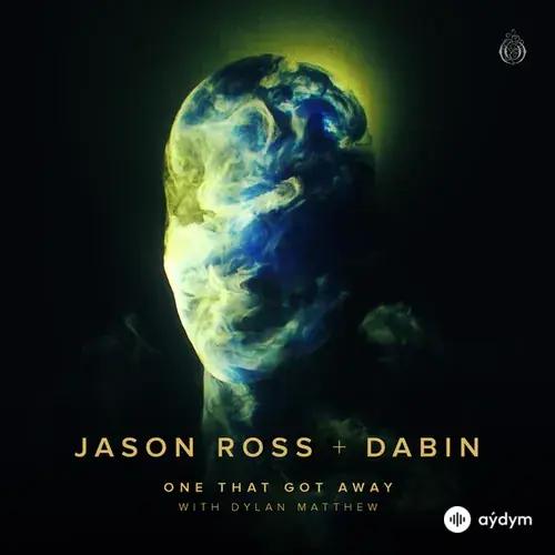 Jason  Ross-Dabin -Dylan 12 Matthew - One That Got Away (with Dylan Matthew)