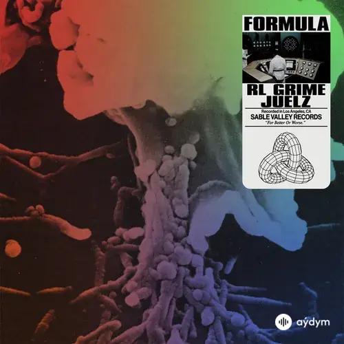 RL Grime -Juelz  - Formula