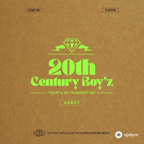 20th Century Boy'z - Dreaming